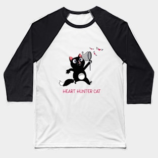 Heart Hunter Cat Baseball T-Shirt